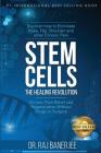 Stem Cells - The Healing Revolution: Chronic Pain Relief and Regeneration Without Drugs or Surgery Cover Image