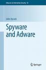 Spyware and Adware (Advances in Information Security #50) By John Aycock Cover Image
