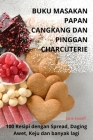 Buku Masakan Papan Cangkang Dan Pinggan Charcuterie By Jane Haniff Cover Image