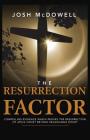 The Resurrection Factor By Josh McDowell Cover Image