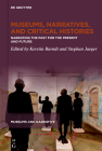Museums, Narratives, and Critical Histories: Narrating the Past for the Present and Future Cover Image