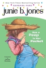 Junie B. Jones #15: Junie B. Jones Has a Peep in Her Pocket By Barbara Park, Denise Brunkus (Illustrator) Cover Image