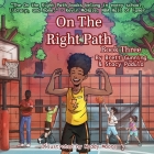 On the Right Path: Book Three Cover Image