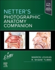 Netter's Photographic Anatomy Companion (Netter Basic Science) Cover Image