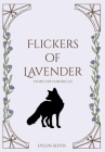 Flickers of Lavender By Evelin Seiths Cover Image