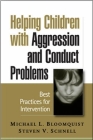 Helping Children with Aggression and Conduct Problems: Best Practices for Intervention Cover Image