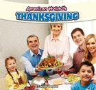 Thanksgiving (American Holidays) By Connor Dayton Cover Image