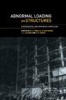 Abnormal Loading on Structures: Experimental and Numerical Modelling By K. S. Virdi (Editor), R. Matthews (Editor), J. L. Clarke (Editor) Cover Image