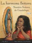 La hermosa Senora: Nuestra Senora de Guadalupe Cover Image