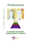 El Universo del Estatus: Conquistando el orgullo By Tulga3000 Editores (Editor), Preciada Azancot Cover Image