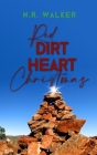 Red Dirt Heart Christmas By N. R. Walker Cover Image