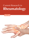 Current Research in Rheumatology By Ross Hill (Editor) Cover Image