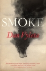 Smoke: A Novel By Dan Vyleta Cover Image