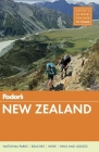 Fodor's New Zealand By Fodor's Cover Image