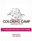 Anne Manera's Coloring Camp Summer 2018 Cover Image