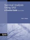 Survival Analysis Using SAS: A Practical Guide By Paul D. Allison Cover Image