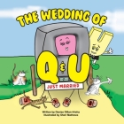 The Wedding of Q and U By Denise Dillon-Hreha, Sheri Mathews Cover Image