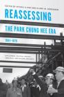 Reassessing the Park Chung Hee Era, 1961-1979: Development, Political Thought, Democracy, and Cultural Influence (Center for Korea Studies Publications) By Hyung-A Kim (Editor), Clark W. Sorensen (Editor) Cover Image