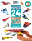 Make 24 Paper Planes: Includes Awesome Launcher Kit! By Elizabeth Golding (Text by), Kees Moerbeek (Illustrator) Cover Image