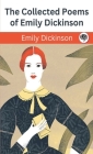 The Collected Poems of Emily Dickinson By Emily Dickinson Cover Image