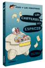Los carteros del espacio (Agus y los monstruos) By Jaume Copons, Liliana Fortuny (Illustrator) Cover Image