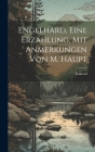 Engelhard, Eine Erzählung, Mit Anmerkungen Von M. Haupt By Konrad (Von Würzburg ). Cover Image