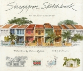 Singapore Sketchbook By Gretchen Liu Cover Image