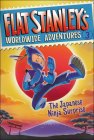 Japanese Ninja Surprise (Flat Stanley's Worldwide Adventures #3) By Sara Pennypacker, Macky Pamintuan (Illustrator), Jeff Brown (Created by) Cover Image