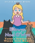 Ellowyn Noel O'Wyn: There's Something Wrong with Mommy Cover Image
