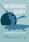Rethinking Genre in Contemporary Global Cinema By Silvia Dibeltulo (Editor), Ciara Barrett (Editor) Cover Image