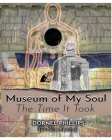 Museum of My Soul: The Time It Took Cover Image