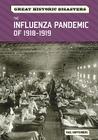 The Influenza Pandemic of 1918-1919 (Great Historic Disasters) Cover Image