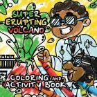 Volcano Coloring and Activity Book: Papi and Caesar By Michael Ervin Cover Image