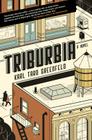 Triburbia: A Novel Cover Image