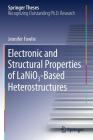 Electronic and Structural Properties of LaNiO₃-Based Heterostructures By Jennifer Fowlie Cover Image
