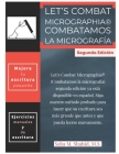 Let's Combat Micrographia Combatamos la Micrografía: Spanish Edition Cover Image
