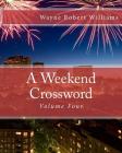 A Weekend Crossword Volume Four Cover Image