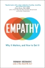 Empathy: Why It Matters, and How to Get It By Roman Krznaric Cover Image