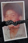 Hopeless And Unwanted By Susan Cambridge, Alison Fyfe (Editor) Cover Image