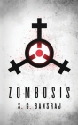 Zombosis By Shazard G. Bansraj Cover Image