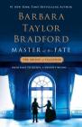 Master of His Fate: A House of Falconer Novel (The House of Falconer Series #1) By Barbara Taylor Bradford Cover Image