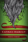 Catina’s Haircut: A Novel in Stories Cover Image