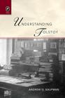 Understanding Tolstoy By Andrew D. Kaufman Cover Image