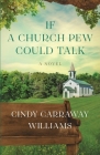 If a Church Pew Could Talk Cover Image