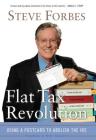Flat Tax Revolution: Using a Postcard to Abolish the IRS Cover Image