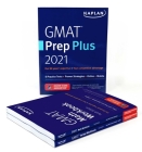 GMAT Complete 2021: 3-Book Set: 6 Practice Tests + Proven Strategies + Online (Kaplan Test Prep) Cover Image