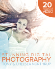 Tony Northrup's DSLR Book: How to Create Stunning Digital Photography Cover Image