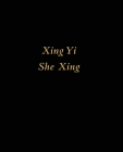 Xing Yi She Xing By S V P Cover Image