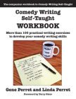 Comedy Writing Self-Taught Workbook: More Than 100 Practical Writing Exercises to Develop Your Comedy Writing Skills Cover Image