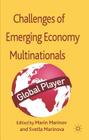 Successes and Challenges of Emerging Economy Multinationals By Marin Marinov, S. Marinova (Editor) Cover Image